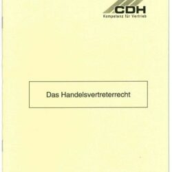 Deckblatt Das Handelsvertreterrecht §§ 84 bis §§ 92 c HGB