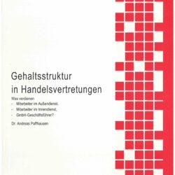 Gehaltsstruktur in Handelsvertretungen. Was verdienen - Mitarbeiter im Außendienst, - Mitarbeiter im Innendienst, - GmbH-Geschäftsführer?