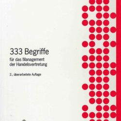 333 Begriffe für das Management der Handelsvertretung
